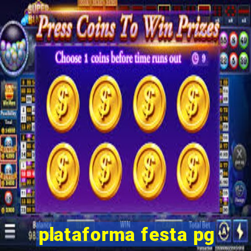 plataforma festa pg