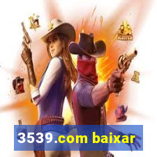 3539.com baixar