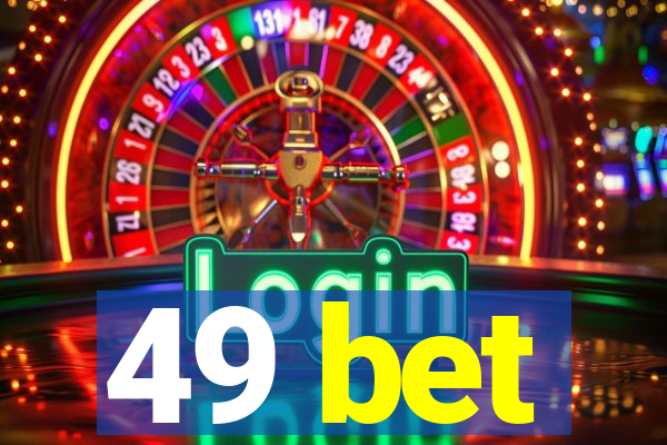 49 bet