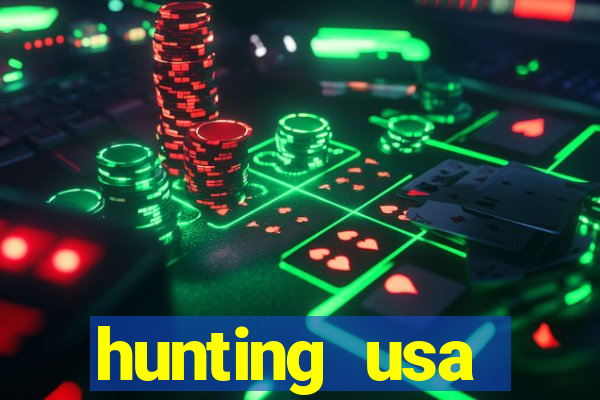 hunting usa dinheiro infinito