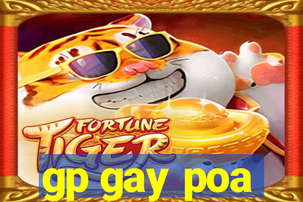 gp gay poa