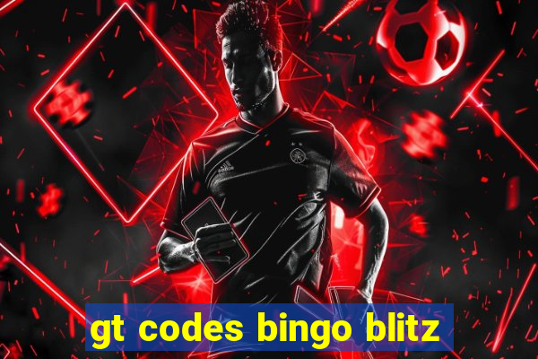 gt codes bingo blitz