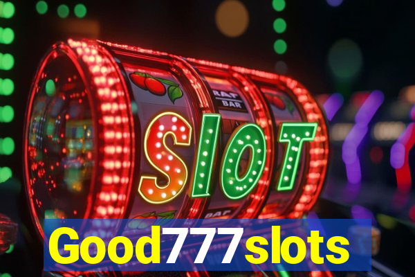 Good777slots