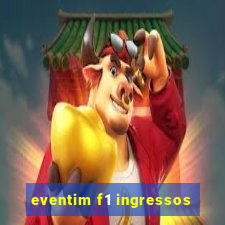 eventim f1 ingressos