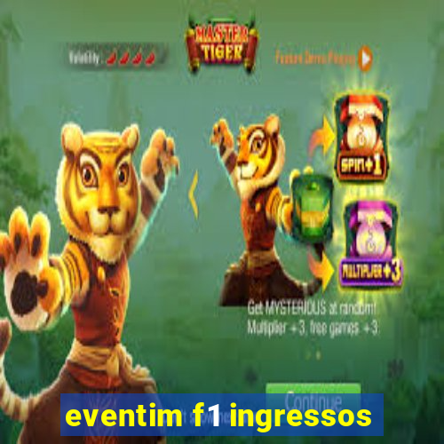 eventim f1 ingressos