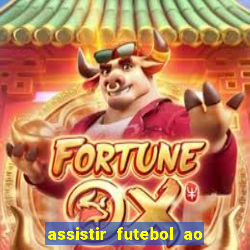 assistir futebol ao vivo rmc