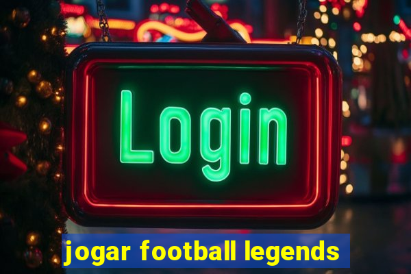 jogar football legends