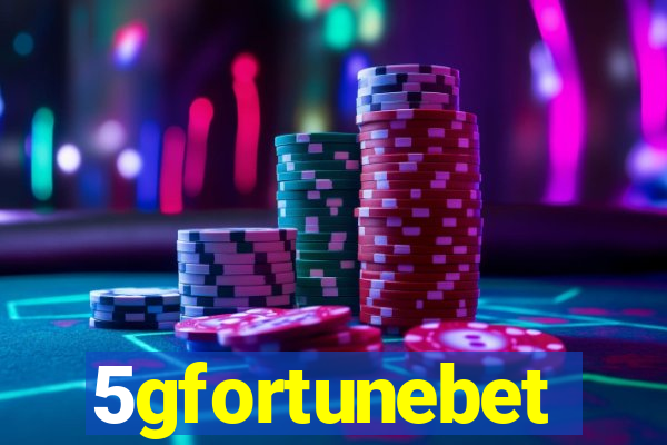 5gfortunebet