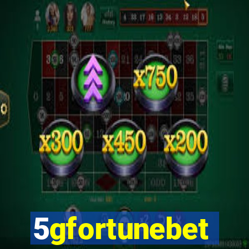 5gfortunebet