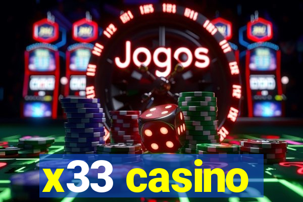 x33 casino