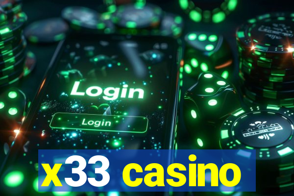 x33 casino