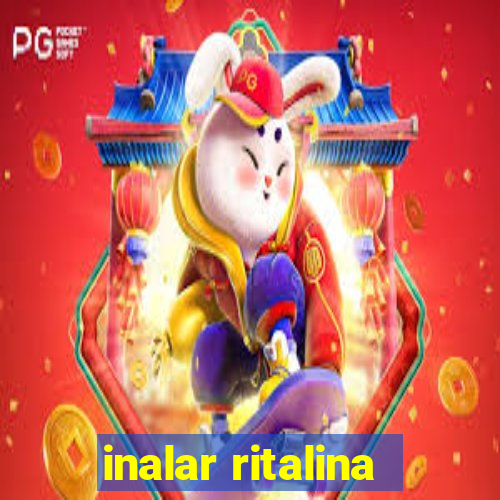 inalar ritalina