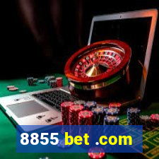 8855 bet .com