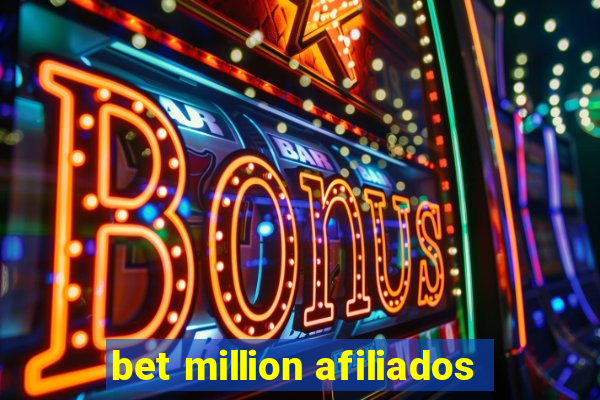 bet million afiliados