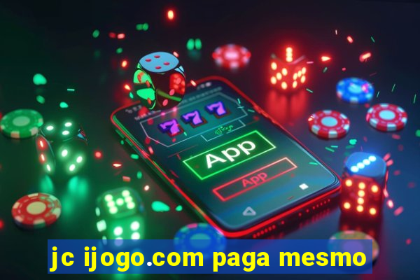 jc ijogo.com paga mesmo