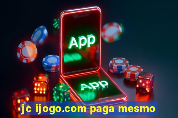 jc ijogo.com paga mesmo