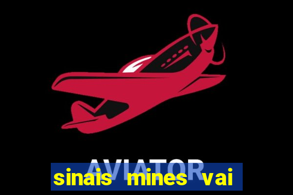 sinais mines vai de bet