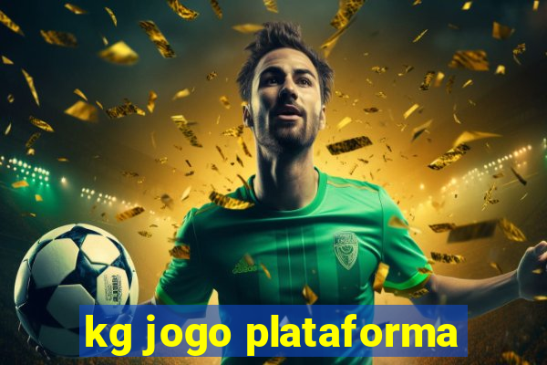 kg jogo plataforma