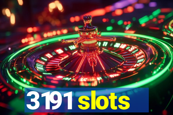 3191 slots