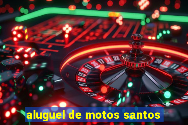 aluguel de motos santos