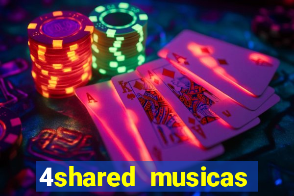 4shared musicas para baixar