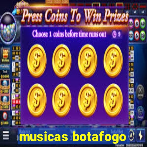 musicas botafogo