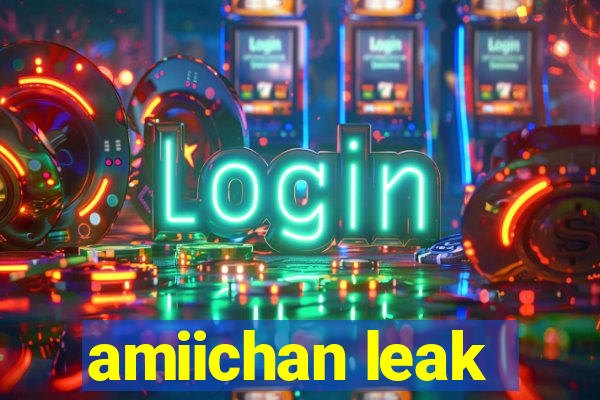 amiichan leak