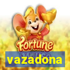 vazadona