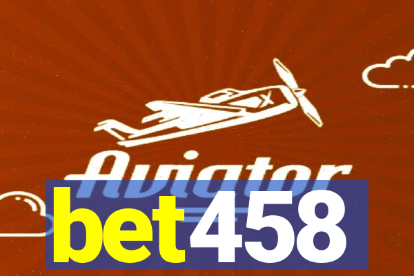 bet458