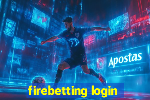 firebetting login