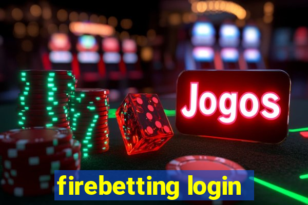 firebetting login