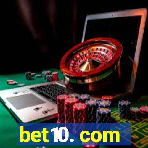 bet10. com