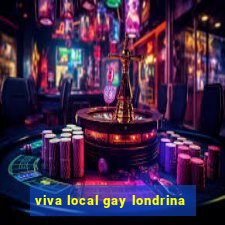 viva local gay londrina