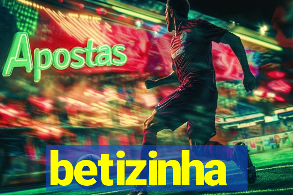 betizinha