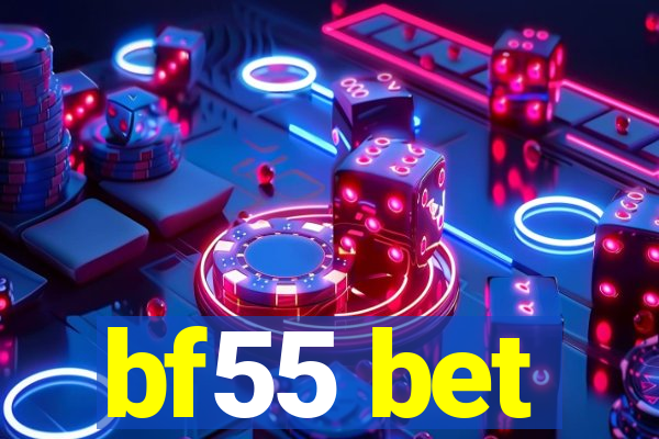 bf55 bet