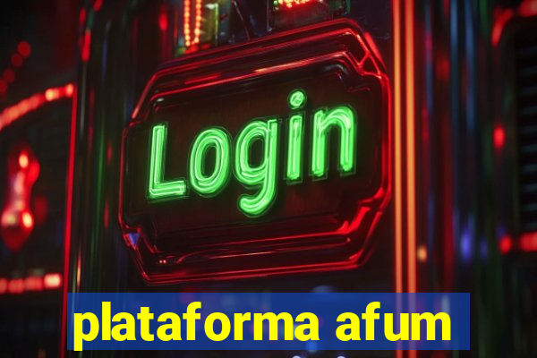 plataforma afum