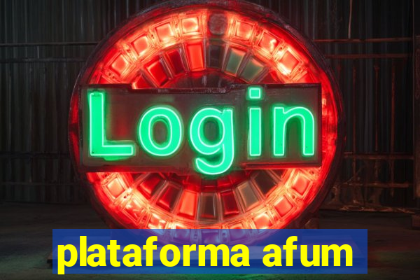 plataforma afum