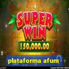 plataforma afum