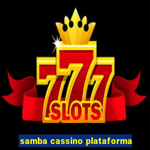 samba cassino plataforma