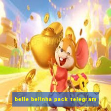 belle belinha pack telegram