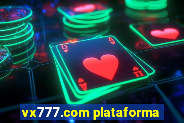 vx777.com plataforma