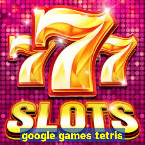 google games tetris