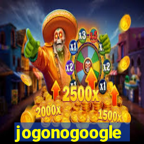 jogonogoogle