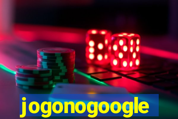 jogonogoogle