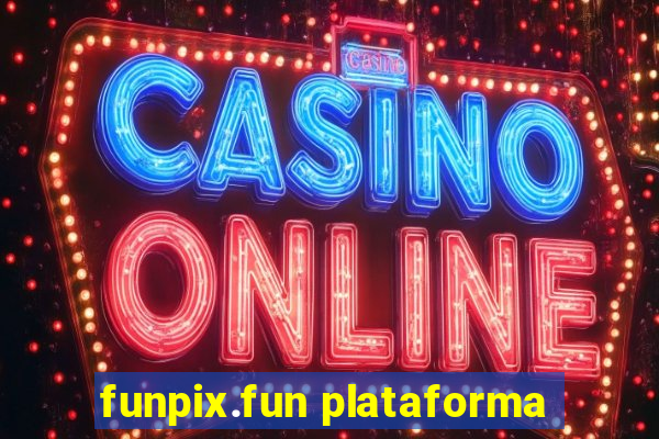 funpix.fun plataforma