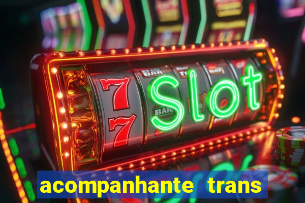 acompanhante trans em santos