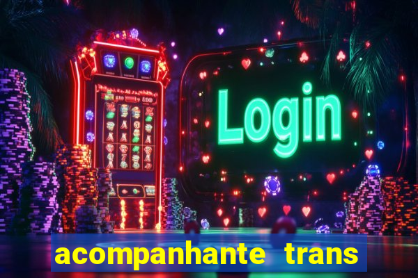 acompanhante trans em santos