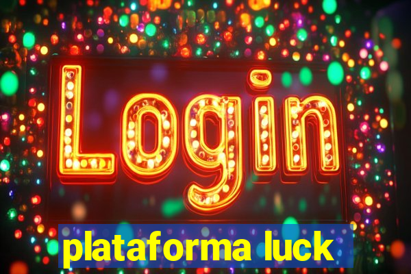 plataforma luck