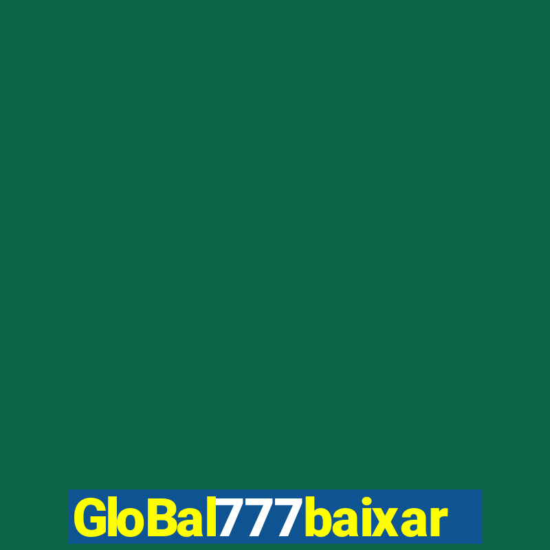 GloBal777baixar