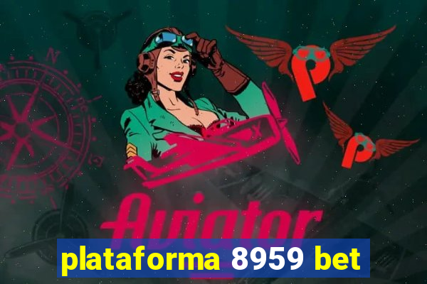 plataforma 8959 bet